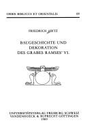 Baugeschichte und Dekoration des Grabes Ramses' VI