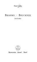 Brahms, Bruckner