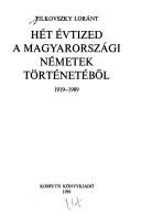 Hét évtized a magyarországi németek történetéből