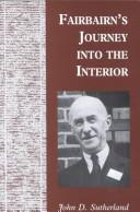 Fairbairn's journey into the interior