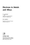Electrons in metals and alloys