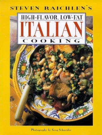 Steven Raichlen's high-flavor, low-fat Italian cooking