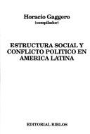 Estructura social y conflicto politico en America Latina