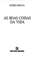 As boas coisas da vida