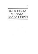 Indonesia menatap masa depan