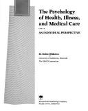 The psychology of health, illness, and medical care