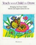 Teach your child to draw