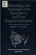 Embryology and anomalies of the facial nerve and their surgical implications