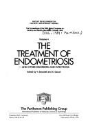 The treatment of endometriosis--and other disorders and infections