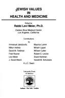 Jewish values in health and medicine