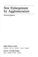 Size enlargement by agglomeration