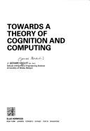 Towards a theory of cognition and computing