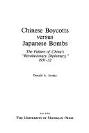 Chinese boycotts versus Japanese bombs