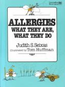 Allergies--what they are, what they do
