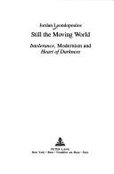 Still the moving world