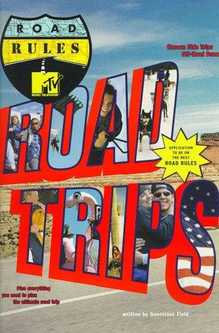MTV's Road rules, road trips