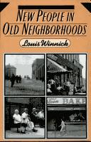 New people in old neighborhoods