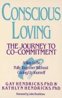 Conscious loving