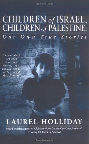 Children Of Israel/Palestine (The Children of Conflict Series)