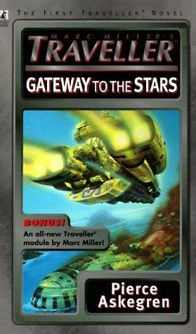 Marc Millers Traveller Gateway to the Stars (Marc Miller's Traveller)