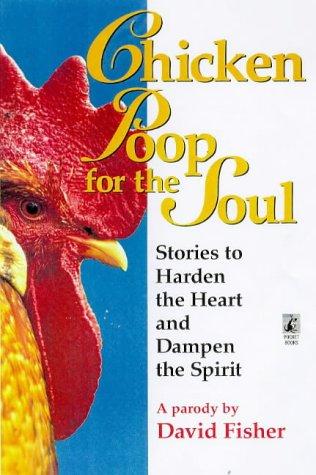 Chicken poop for the soul