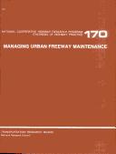 Managing urban freeway maintenance