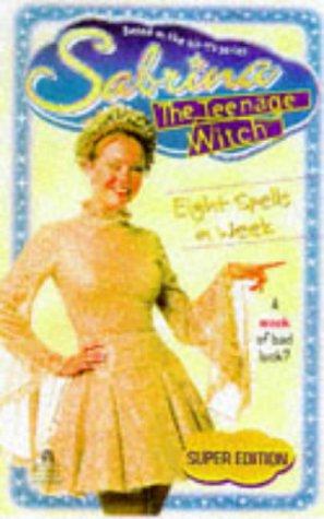 Eight Spells a Week: Sabrina, the Teenage Witch #17