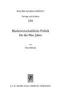 Marktwirtschaftliche Politik für die 90er Jahre