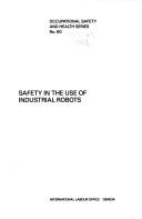 Safety in the use of industrial robots