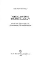 Adelskultur und Polisgesellschaft