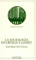 La sociología en Ortega y Gasset