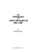 The itinerary of King Richard III, 1483-1485
