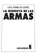 La derrota de las armas