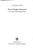 We are voyagers, discoverers