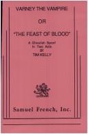 Varney the Vampire, or, "The feast of blood"