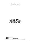 Amazonia, qué hacer?