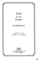 Trade for the people