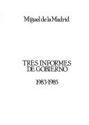 Seis informes de gobierno, 1983-1988