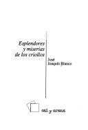 Esplendores y miserias de los criollos