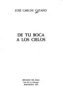 De tu boca a los cielos