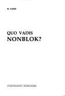 Ouo vadis nonblok?