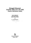 Menggali khazanah sastra Melayu klasik (sastra Indonesia lama)
