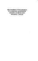 Mechanisms of progression to hormone-independent growth of breast and prostatic cancer