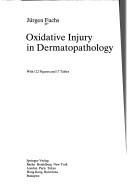 Oxidative injury in dermatopathology