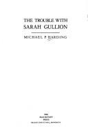 The trouble with Sarah Gullion