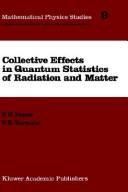 Collective effects in quantum statistics of radiation and matter