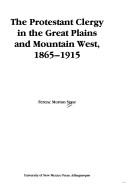 The Protestant clergy in the Great Plains and Mountain West, 1865-1915