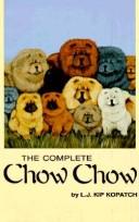The complete chow chow