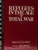 Refugees in the Age of Total War