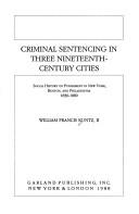 Criminal sentencing in three nineteenth-century cities